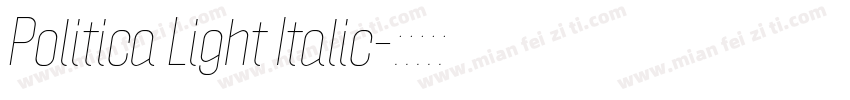 Politica Light Italic字体转换
